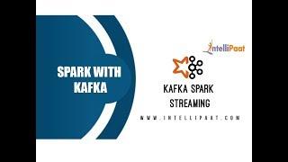 Kafka Spark Streaming | Kafka Spark Streaming Example | Spark Training | Kafka Training |Intellipaat
