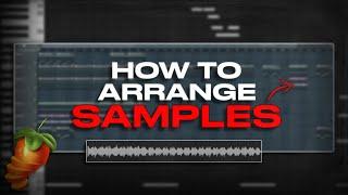 How To Arrange/Structure Samples For Placements | FL Studio Quick Tip Tutorial Ep. 3