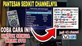 Cara Mencari Siaran tv digital Supaya dapat Banyak siaran di set top box atau tv digital dvb-t2