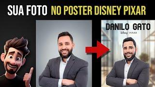 Posters Fake Pixar Disney com SUA FOTO GRÁTIS com Inteligência Artificial (IA)! Tutorial