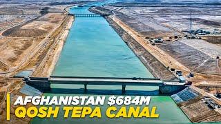 Afghanistan’s Game-Changing $684 Million Qosh Tepa Canal