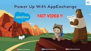 Salesforce Platform Basics| Power Up With App Exchange| #journey2salesforce #salesforce