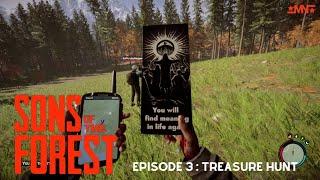 Sons of the Forest | Episode 3 | Treasure