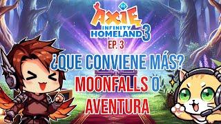 Axie Homeland T3 Ep. 3 | ¿Qué me conviene más? Moonfalls o Leaderboard de Aventura | LordArkay