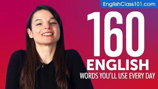 160 English Words You'll Use Every Day - Basic Vocabulary #56