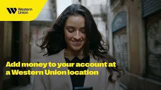 How to add money to Western Union Digital Banking by depositing cash at location