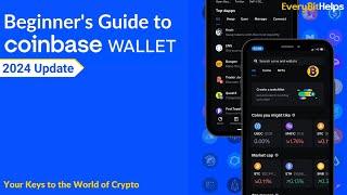 Coinbase Wallet Tutorial 2024: Beginner's Guide on How to Set-up & Use Coinbase Wallet