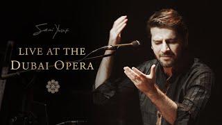 Sami Yusuf - Live at the Dubai Opera (Full)