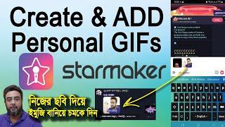 How to add personal video emoji for Starmaker | Add GIF animation in Starmaker | Emoji/Gif | insta