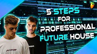 5 WAYS TO MAKE YOUR DROP SOUNDS MORE PROFESSIONAL | (Professional Future House FLP Tutorial)