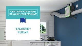 Découvrez EasyHOME® PureAIR la VMC simple flux à détection multi polluant Aldes !