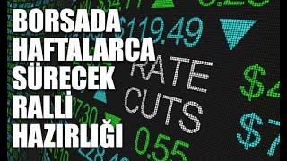 BORSADA HAFTALARCA SÜRECEK RALLİ İÇİN HAZIRLIKLAR TAMAMLANIYOR | SÜREÇ RESMEN BAŞLIYOR