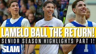 LaMelo Ball: The RETURN to High School! Senior Highlights Part 1 