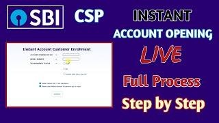 SBI CSP Instant ac Opening I Instant Account opening Full Process Step By Step I Good News for CSP