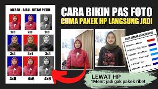 CARA BIKIN PAS FOTO 3X4 CUMA PAKEK HP SAJA | 1menit jadi gak pakek ribet