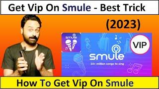 How to Get Vip on Smule Sing | Unlocked vip features | Smule Tutorial 2023