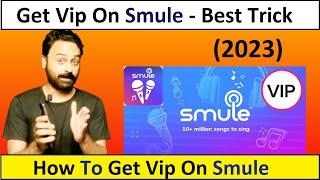 Cara Mendapatkan Vip di Smule Sing | Fitur vip tidak terkunci | Tutorial Smule 2023