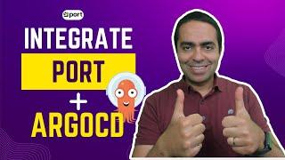 Port & ArgoCD: Building a Unified Developer Experience - Part 3/3