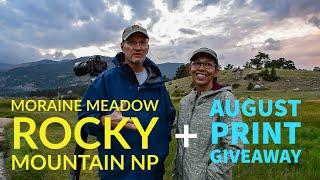 Moraine Meadow RMNP & August Print Giveaway