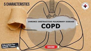 Reinhartz Rundown COPD Series Part 1 - 5 Characteristics