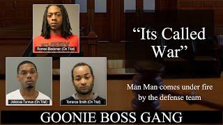 Man Man's testimony against The Goonie Boss Gang is challenged by the defense team