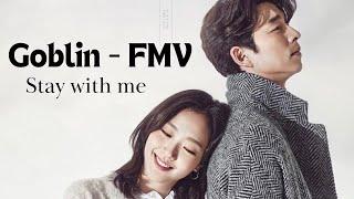 Goblin - Stay With Me FMV | Korean Talks With Hasi