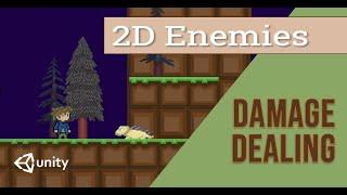 1. Enemies that Deal Damage--Just Add Enemies! (2D Unity Tutorial)