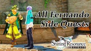 Shining Resonance Refrain - All Fernando's Tuning Side Quests