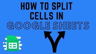 How to Split Cells in Google Sheets - 2 Easiest Methods