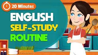 20 Minutes English Self-study Routine - Daily English Learning Routine