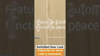 Smart home door lock using SwitchBot