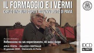 Carlo Ginzburg - IL FORMAGGIO E I VERMI... 40 anni dopo (Università di Pavia)