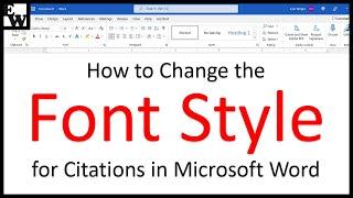 How to Change the Font Style for Citations in Microsoft Word