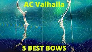 5 Best Bows AC Valhalla Dawn of Ragnarok