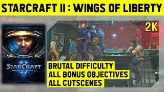 Starcraft 2: Wings Of Liberty Longplay - Brutal Difficulty - All Cutscenes - 1440p60+ FPS