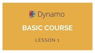 Dynamo Basics Training - Lesson 1