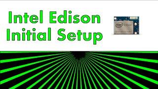 Intel Edison - Initial Setup