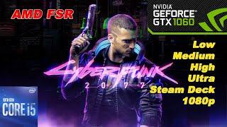 Cyberpunk 2077 Patch 1.6: GTX 1060 6Gb + I5 10400F All setting AMD FSR