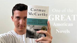 Why you should read ALL THE PRETTY HORSES by Cormac McCarthy