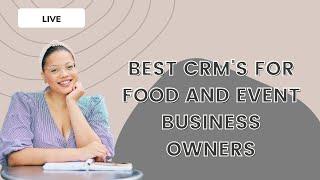 BEST CRM FOR EVENTS - Review of Top Six CRMs For Events | Event Planner Booking Systems