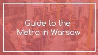 Guide to the Metro in Warsaw | Warsaw Local