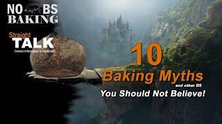 Baking Lore To Avoid | Better Baking Tips Based On Science NOT Interpretation.