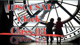 UPSC CSAT - CLOCK CLASS 03 #civilserviceexam #reasoning #upsceducation #csat  #education#csatupsc  ]