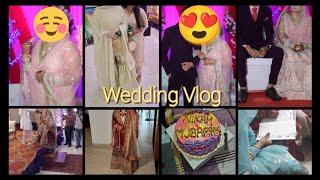 Sister Ki Shadi Vlog ️ | Sister Wedding Vlog  | Sister Nikah Mashallah || [4k] @afreenayaanvlogs