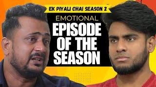 ATIF KHAN UNFILTERED LIFE STORY| S-2 EP2 | Ek Piyali Chai