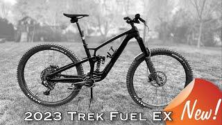 My New Bike For 2023! | First Ride on the 2023 Trek Fuel Ex Gen 6