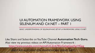 UI Automation Framework using Selenium and C#.NET – Part 1