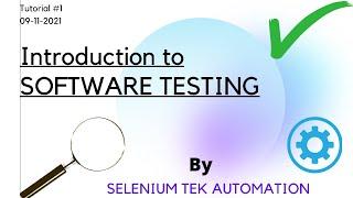 Software Testing | Introduction to Testing | Manual and Automation testing | Selenium Tek Automation