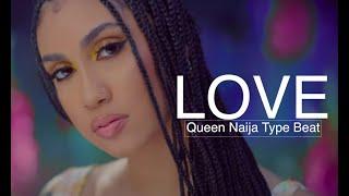 [FREE] Queen Naija Type Beat "Love" (Singers Songwriters Wanted!)