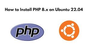 How to Install PHP 8.1, 8.2, 8.3 on Ubuntu 22.04